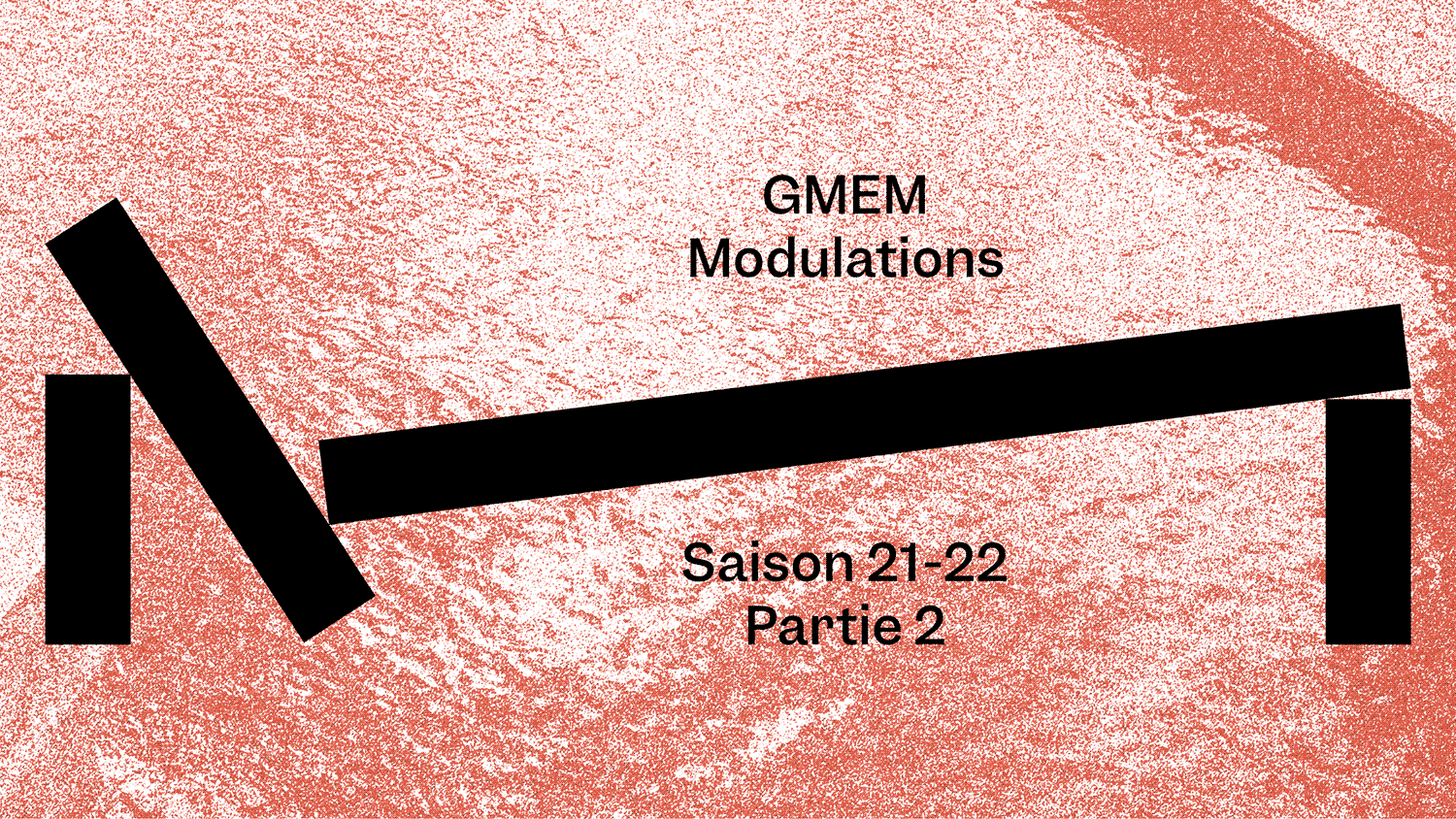 Les Modulations — GMEM Marseille